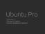 Canonical, 최대 5대의 PC에서 무료 Ubuntu Pro의 일반 가용성 발표