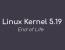 Linux 커널 5.19 수명 종료, 사용자에게 Linux 커널 6.0으로 업그레이드 촉구